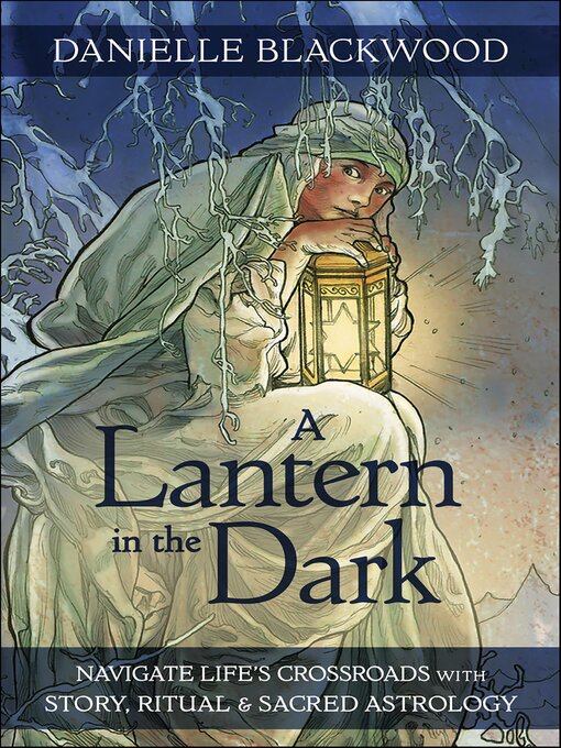 Title details for A Lantern in the Dark by Danielle Blackwood - Available